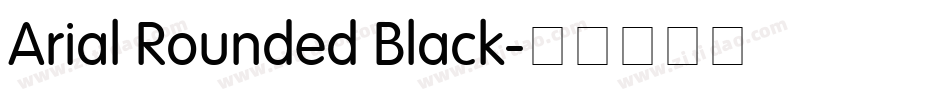 Arial Rounded Black字体转换